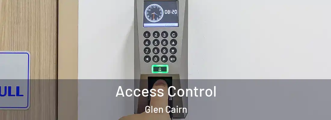 Access Control Glen Cairn