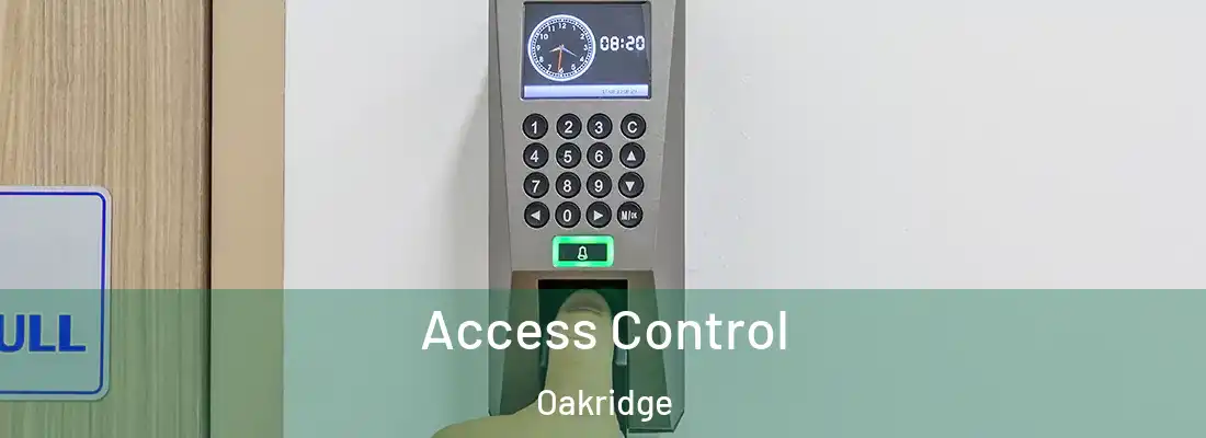 Access Control Oakridge