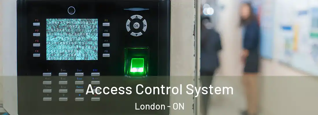 Access Control System London - ON