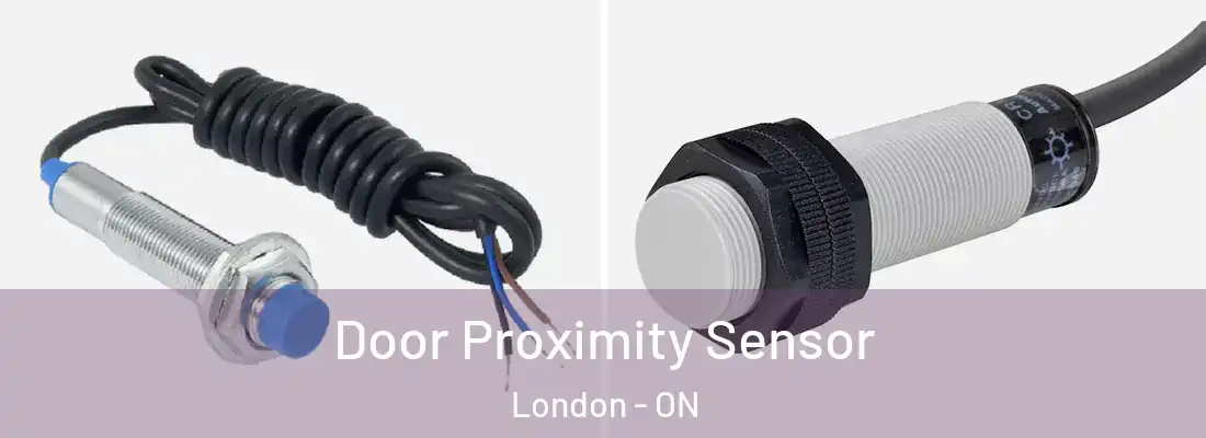 Door Proximity Sensor London - ON