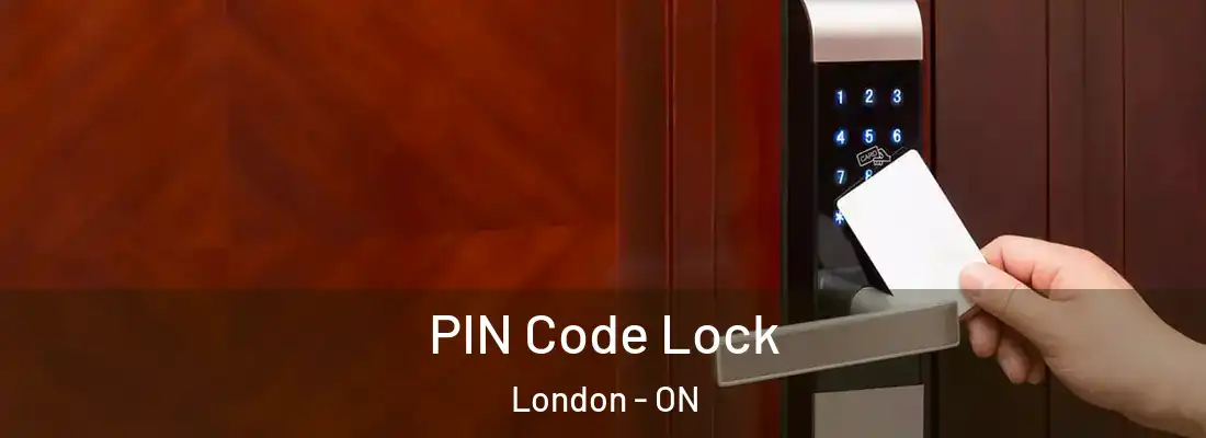 PIN Code Lock London - ON